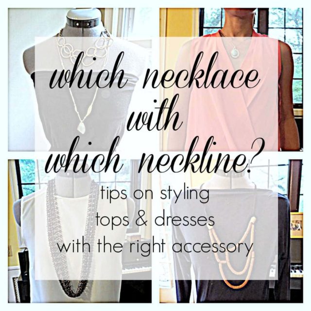 which necklace with which neckline - styling tops and dresses right accessory featured on popular Washington DC style blog, Wardrobe Oxygen