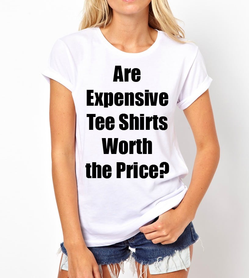 Why Would Someone Pay $150 for a  White Tee Shirt?