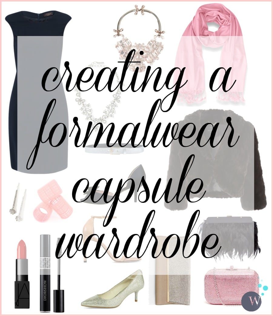 Wardrobe Oxygen: Creating a Formalwear Capsule Wardrobe. Buy less and have more style with these tips of creating a collection of pieces to be ready for any formal event.