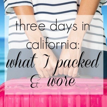 Three-Day Trip to California