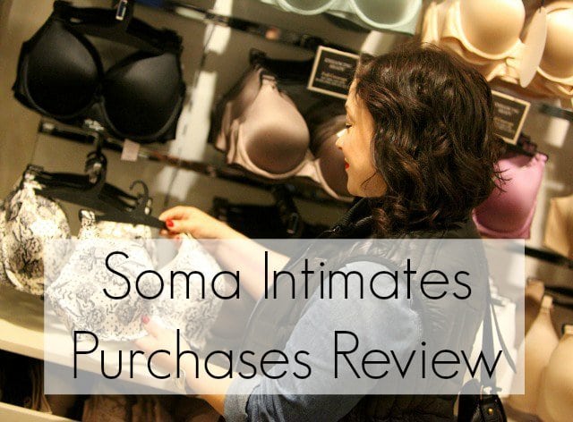 soma intimates purchases review - wardrobe oxygen soma intimates review