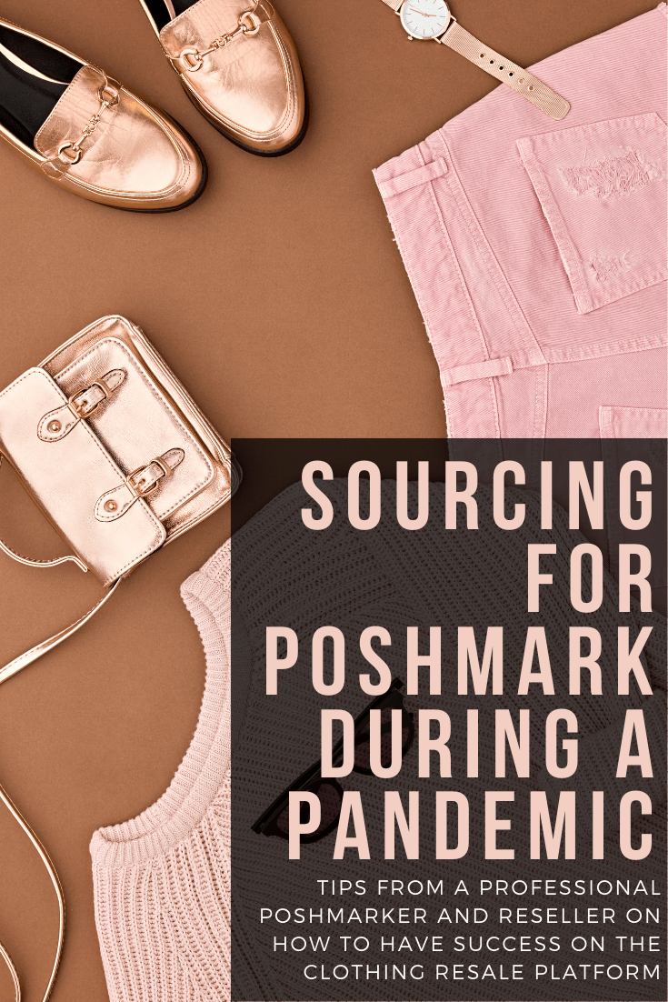 how to source for poshmark during a pandemic