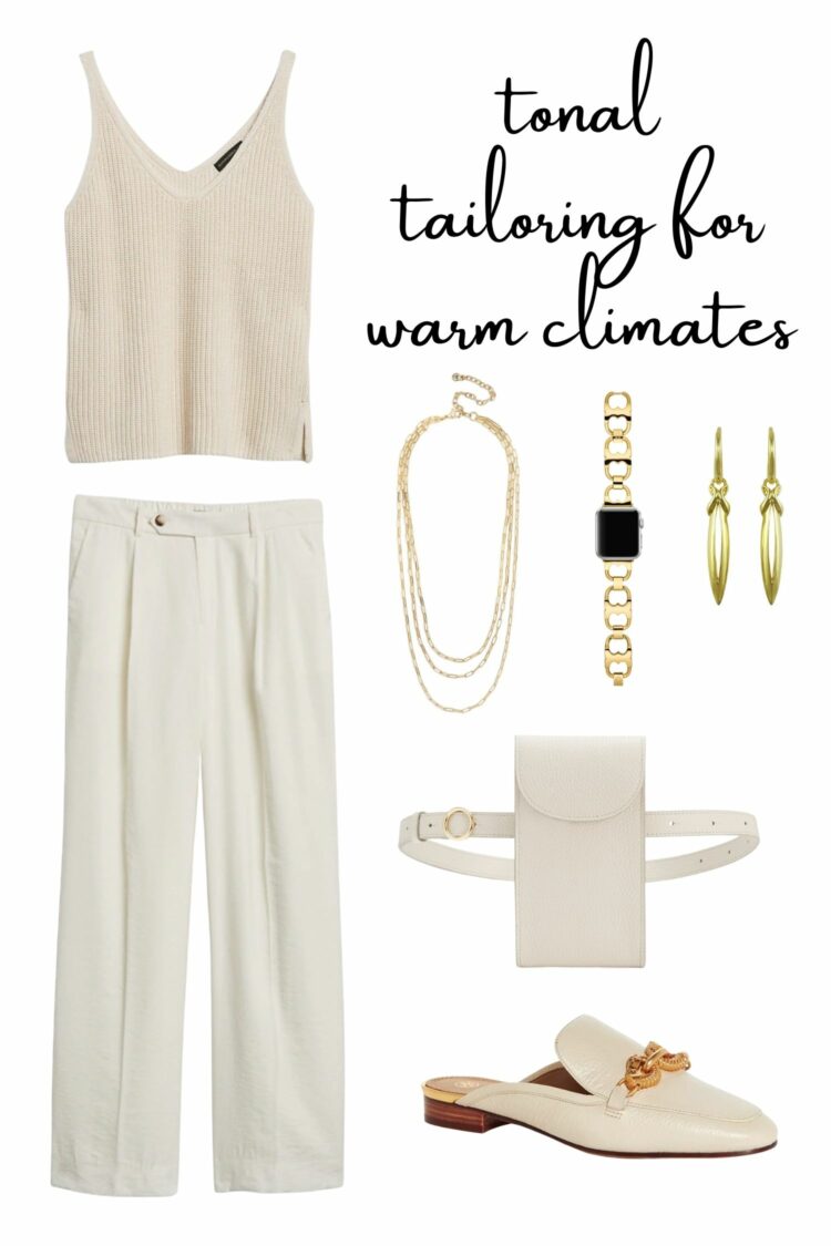 tonal tailoring for warm climates