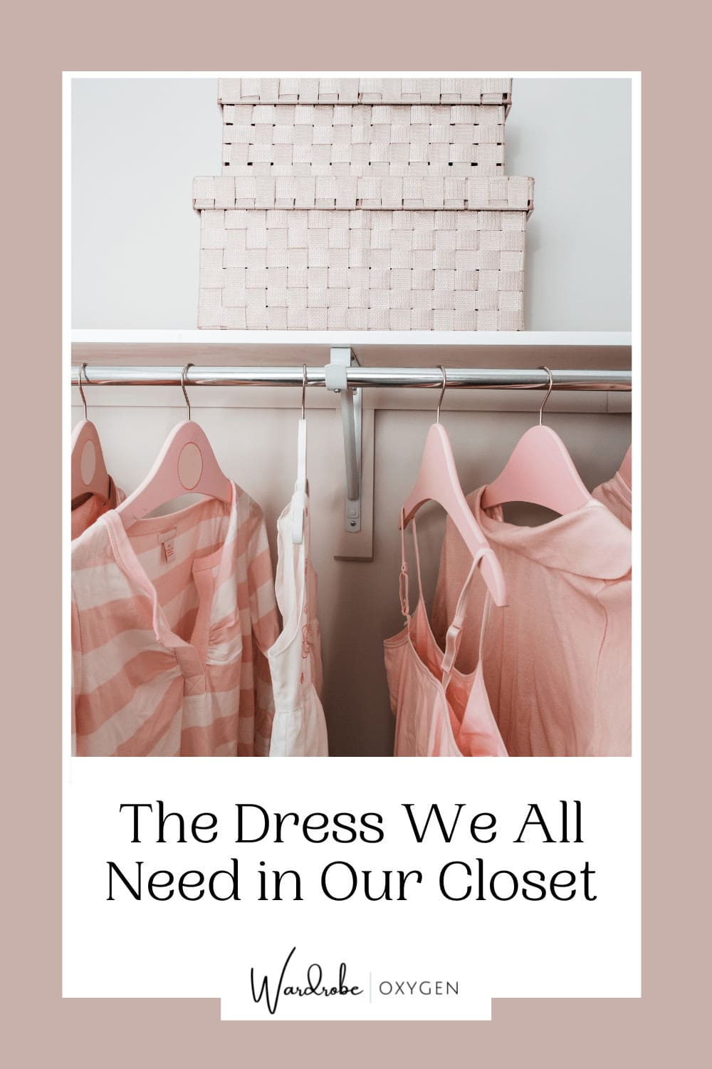 The “Glad It’s in My Closet” Dresses