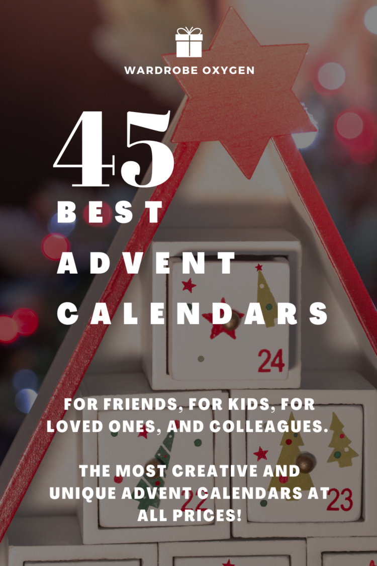 Over 45 of the best advent calendars for 2024 by Wardrobe Oxygen