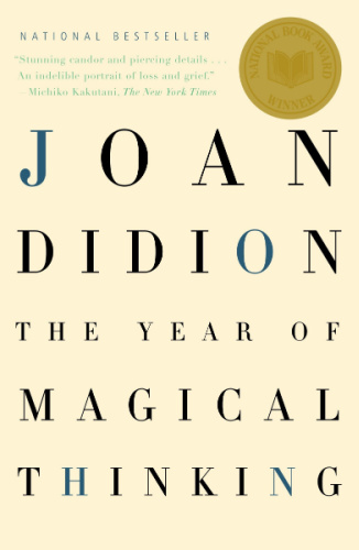 The year of magical thinking by joan didion