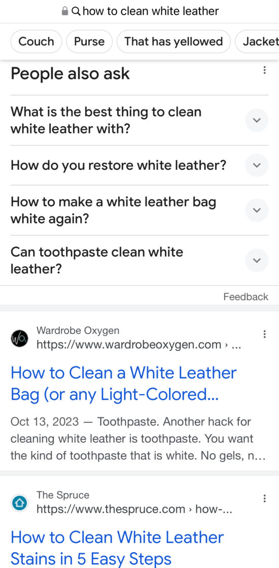 Second scroll of Google, the user gets past the "People Always Ask" questions and finally reaches different blogs and resource sites offering detailed tips on how to clean white leather.